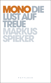 Mono - Die Lust auf Treue
