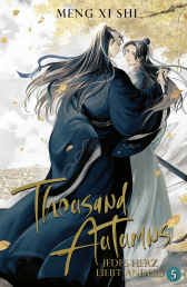 Buchcover von Thousand Autumns. Buch 5: Jedes Herz liebt anders von Meng Xi Shi