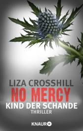 Buchcover von No Mercy - Kind der Schande: Thriller von Liza Crosshill