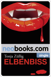 Buchcover von Elbenbiss: Fantastischer Leckerbissen von Tonja Züllig