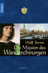 Buchcover von Die Mission des Wanderchirurgen von Wolf Serno