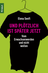 Und plötzlich ist später jetzt