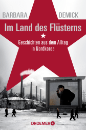 Buchcover von Im Land des Flüsterns: Geschichten aus dem Alltag in Nordkorea von Barbara Demick