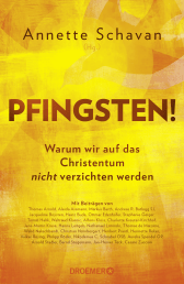 Buchcover von Pfingsten!: Warum wir auf das Christentum nicht verzichten werden