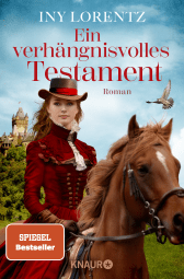 Buchcover von Ein verhängnisvolles Testament: Roman von Iny Lorentz