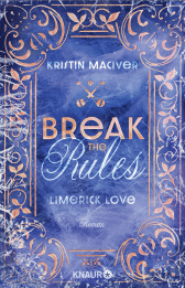 Buchcover von Limerick Love. Break the Rules: Roman von Kristin MacIver