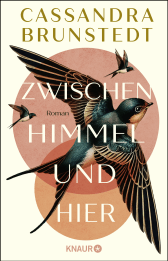 Buchcover von Zwischen Himmel und hier: Roman von Cassandra Brunstedt