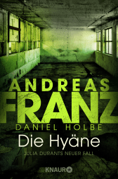 Buchcover von Die Hyäne: Julia Durants neuer Fall von Andreas Franz, Daniel Holbe