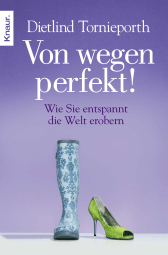 Von wegen perfekt!