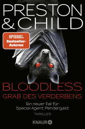 Buchcover von BLOODLESS - Grab des Verderbens: Ein neuer Fall für Special Agent Pendergast. Thriller von Douglas Preston, Lincoln Child