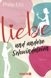 Liebe und andere Schwindeleien