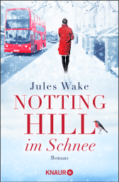 Buchcover von Notting Hill im Schnee: Roman von Jules Wake