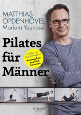 Buchcover von Pilates für Männer: "Alles, nur kein Pillepalle." Muskelaufbau, Stabilität, Prävention von Matthias Opdenhövel, Mariam Younossi