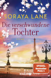 Buchcover von Die verschwundene Tochter: Roman von Soraya Lane