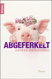 Abgeferkelt