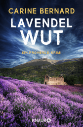 Buchcover von Lavendel-Wut: Ein Provence-Krimi von Carine Bernard