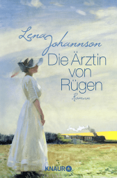 Buchcover von Die Ärztin von Rügen: Roman von Lena Johannson
