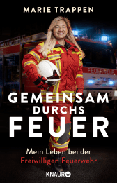 Buchcover von Gemeinsam durchs Feuer: Mein Leben bei der Freiwilligen Feuerwehr von Marie Trappen