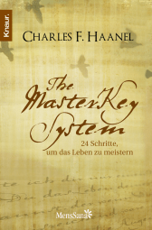Buchcover von The Master Key System: 24 Schritte, um das Leben zu meistern von Charles F. Haanel