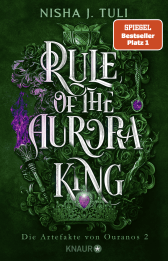 Buchcover von Rule of the Aurora King: Die Artefakte von Ouranos 2 von Nisha J. Tuli