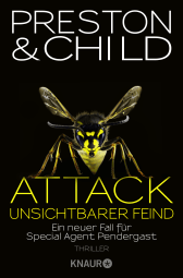 Buchcover von Attack - Unsichtbarer Feind: Ein neuer Fall für Special Agent Pendergast von Douglas Preston, Lincoln Child
