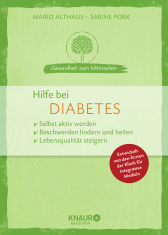 Buchcover von Hilfe bei Diabetes: selbst aktiv werden - Beschwerden lindern und heilen - Lebensqualität steigern von Mario Althaus, Sabine Pork