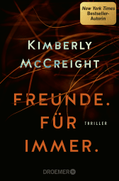 Buchcover von Freunde. Für immer.: Thriller von Kimberly McCreight