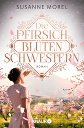 Buchcover von Die Pfirsichblütenschwestern: Roman von Susanne Morel