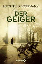 Buchcover von Der Geiger: Roman von Mechtild Borrmann