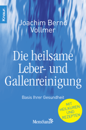 Die heilsame Leber- und Gallenreinigung