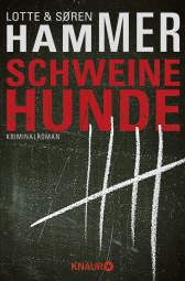 Buchcover von Schweinehunde: Kriminalroman von Lotte Hammer, Søren Hammer