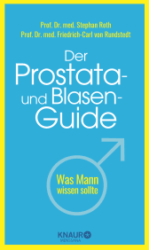 Buchcover von Der Prostata- und Blasen-Guide: Was Mann wissen sollte von Prof. Dr. med. Stephan Roth, Prof. Dr. med. Friedrich-Carl von Rundstedt