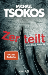 Buchcover von Zerteilt: True-Crime-Thriller von Prof. Dr. Michael Tsokos