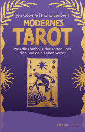 Buchcover von Modernes Tarot: Was die Symbolik der Karten über dich und dein Leben verrät von Jen Cownie, Fiona Lensvelt