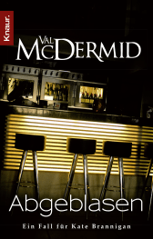 Buchcover von Abgeblasen: Ein Fall für Kate Brannigan von Val McDermid