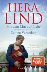 Mit dem Mut zur Liebe + Zeit zu Verzeihen (Doppelband)