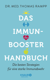 Buchcover von Das Immunbooster-Handbuch: Die besten Strategien für eine starke Immunabwehr von Dr. Thomas Rampp