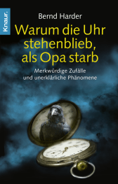 Warum die Uhr stehenblieb, als Opa starb