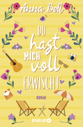 Buchcover von Du hast mich voll erwischt: Roman von Anna Bell