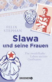 Slawa und seine Frauen