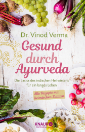 Buchcover von Gesund durch Ayurveda: Die Basics des indischen Heilwissens für ein langes Leben von Dr. Vinod Verma