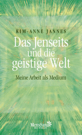 Das Jenseits und die geistige Welt