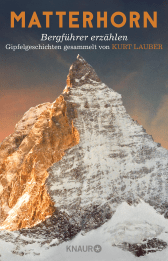 Matterhorn, Bergführer erzählen
