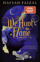 Buchcover von We hunt the Flame von Hafsah Faizal