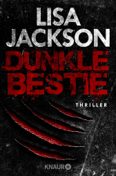 Buchcover von Dunkle Bestie: Thriller von Lisa Jackson