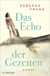Buchcover von Das Echo der Gezeiten von Rebekka Frank