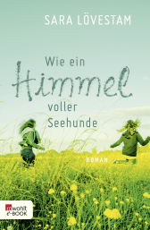 Buchcover von Wie ein Himmel voller Seehunde von Sara Lövestam