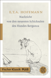 Nachricht von den neuesten Schicksalen des Hundes Berganza