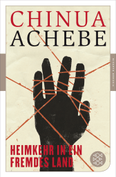 Buchcover von Heimkehr in ein fremdes Land: Roman von Chinua Achebe