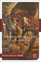 Buchcover von Michael Kohlhaas: Erzählung von Heinrich von Kleist